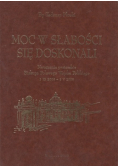Moc w słabości się doskonali
