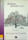 Co tu po nas zostanie