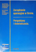 Zarządzanie operacyjne w firmie Perspektywy i doświadczenia