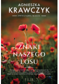 Znaki naszego losu