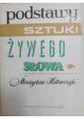 Podstawy sztuki żywego słowa