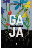 Gaja. Historia prawdziwa
