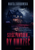 Sześć powodów, by umrzeć