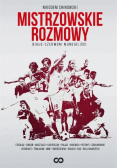 Mistrzowskie rozmowy biało czerwoni mundialiści