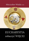Eucharystia zobaczyć więcej