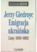 Emigracja ukraińska Listy 1950 - 1982