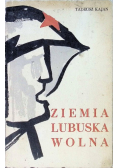 Ziemia lubuska wolna