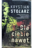 Dla ciebie nawet