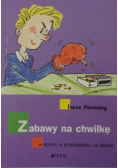 Zabawy na chwilę