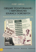 Obszary pozaformalnej i nieformalnej edukacji dorosłych