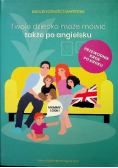 Twoje dziecko może mówić także po angielsku