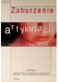 Zaburzenia artykulacji. Teoria i praktyka Wyd. II
