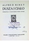 Dusza i ciało 1912 r.