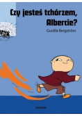 Czy jesteś tchórzem, Albercie?