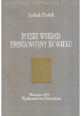 Polski wykład prawa wojny XV wieku