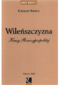 Wileńszczyzna Kresy Rzeczypospolitej