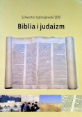 Jędrzejewski Sylwester - Biblia i judaizm