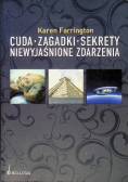 Cuda zagadki sekrety niewyjaśnione zdarzenia