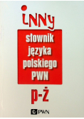 Inny słownik języka polskiego PWN od P do Ż