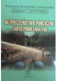 Bezpieczeństwo publiczne Zarys problematyki