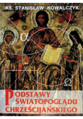 Podstawy światopoglądu chrześcijańskiego