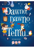 Dawno dawno temu Zbiór bajek