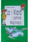 Ja i Klara i jamnik Wąchacz