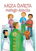 Msza Święta małego dziecka