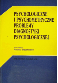 Psychologiczne i psychometryczne problemy diagnostyki psychologicznej