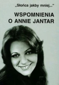 Wspomnienia o Annie Jantar