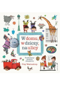 W domu, w dziczy, na ulicy