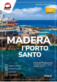 Madera i Porto Santo Inspirator podróżniczy