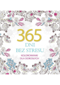 365 dni bez stresu. Kolorowanki dla dorosłych