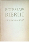 Bolesław Bierut życie i działalność