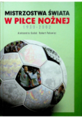 Mistrzostwa Świata w Piłce Nożnej 1930 - 2002