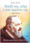 Módl się, ufaj i nie martw się - Część 2
