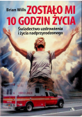 Zostało mi 10 godzin życia