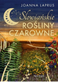 Słowiańskie rośliny czarowne (ilustrowane brzegi)