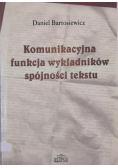 Komunikacyjna funkcja wykładników spójności tekstu