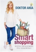 Smart shopping. Kupuj świadomie! Żyj zdrowiej!
