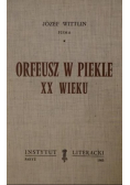 Orfeusz w piekle XX wieku