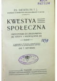 Kwestya społeczna 1908 r.