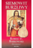 Przodkowie Tom 1 Siemowit Burzliwy