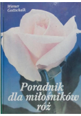 Poradnik dla miłośników róż