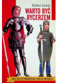 Warto być rycerzem