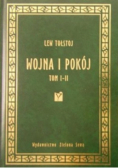Wojna i pokój Tom I i II