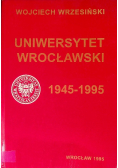 Uniwersytet wrocławski 1945-1995