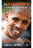 26 maratonów Moje życie w biegu