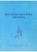Refleksje nad etyką lekarska