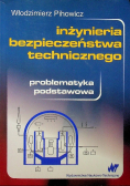 Inżynieria bezpieczeństwa technicznego